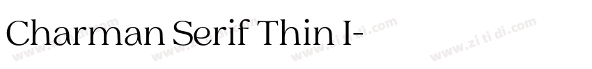 Charman Serif Thin I字体转换